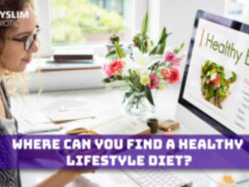 Where Can You Find a Healthy lifestyle Diet?