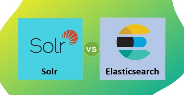 Solr vs elasticsearch