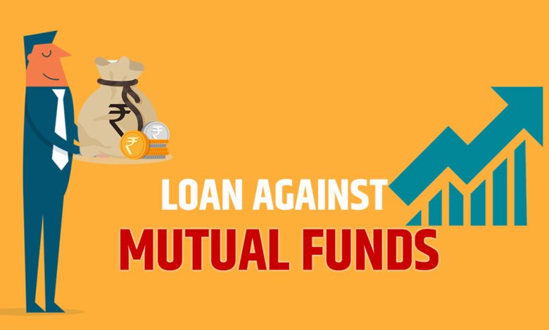 loan against mutual funds